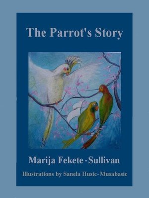 cover image of The Parrot's Story